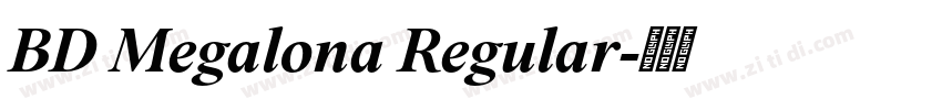 BD Megalona Regular字体转换 BD Megalona Regular字体转换